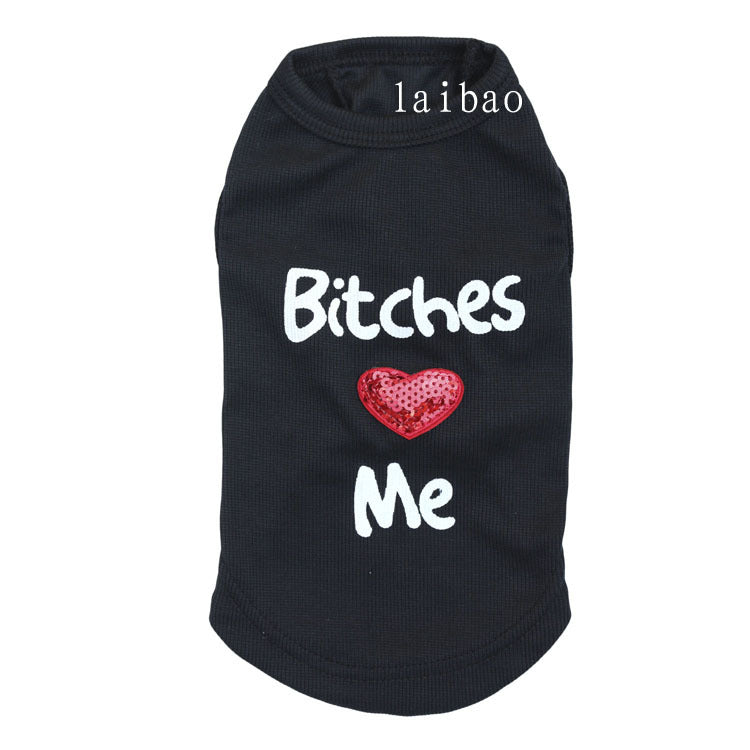 Bitches Love Me Dog Shirt
